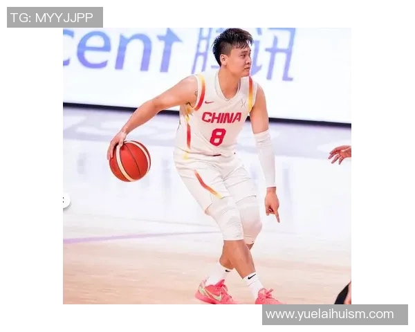 赵睿带领中国男篮重塑辉煌之路展现年轻力量与团队精神